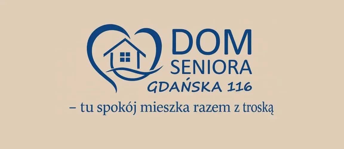 Dom Seniora „Gdańska 116” w Bydgoszczy